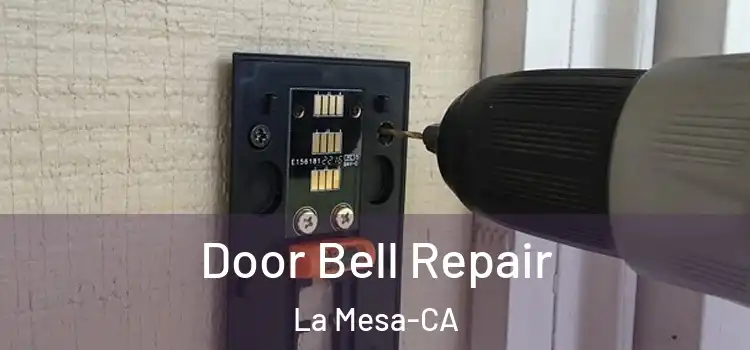  Door Bell Repair La Mesa-CA