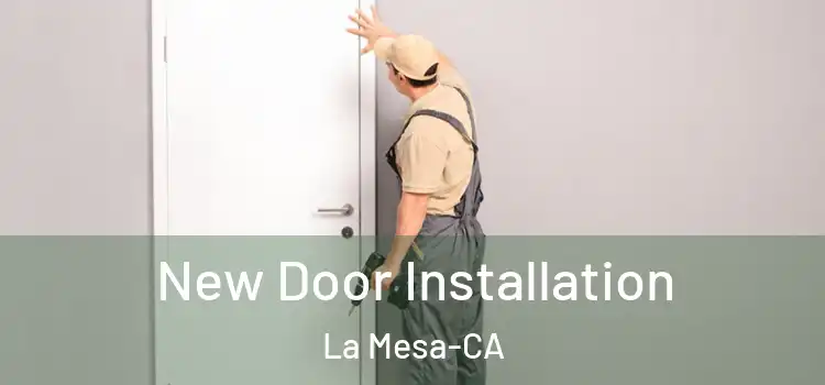  New Door Installation La Mesa-CA